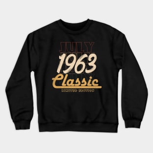 july 1963 birthday Crewneck Sweatshirt